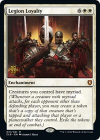 Legion Loyalty (31) [Prerelease Cards]