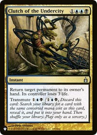 Clutch of the Undercity (197/306) [The List Reprints]