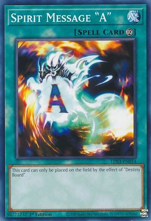 Spirit Message "A" (LDS3-EN014) - Legendary Duelists: Season 3 1st Edition