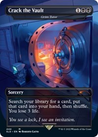 Crack the Vault - Grim Tutor (444) [Secret Lair Drop Series]