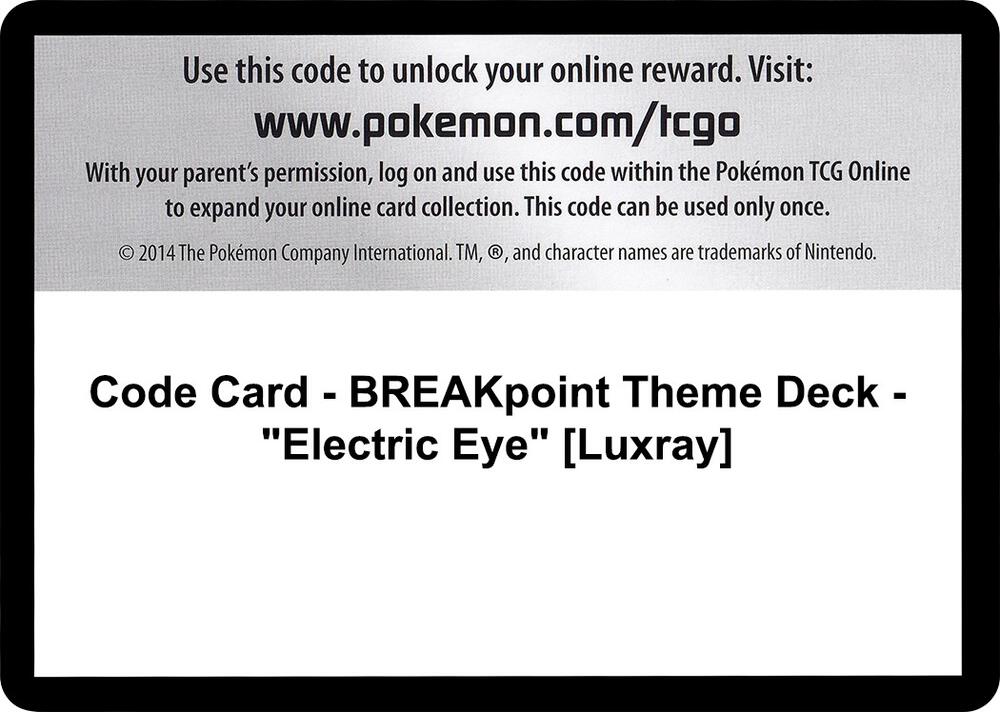 Code Card - BREAKpoint Theme Deck - "Electric Eye" [Luxray] [XY - BREAKpoint]
