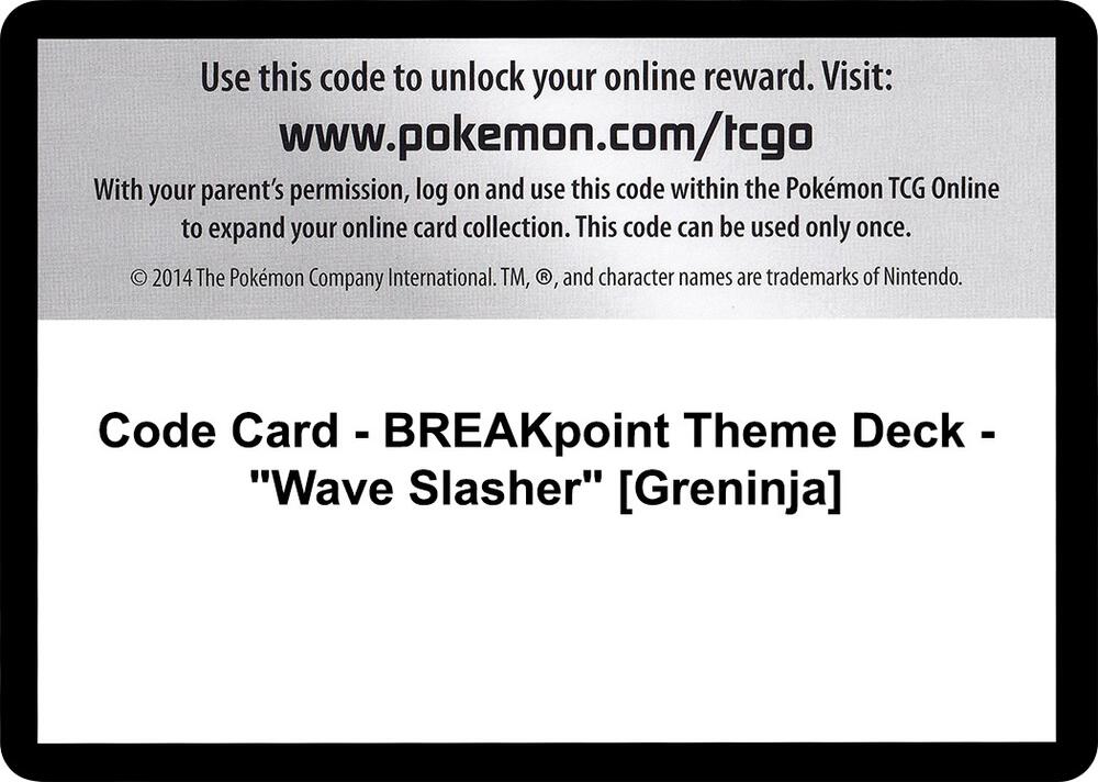 Code Card - BREAKpoint Theme Deck - "Wave Slasher" [Greninja] [XY - BREAKpoint]