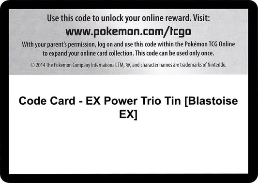 Code Card - EX Power Trio Tin [Blastoise EX] [XY - Furious Fists]