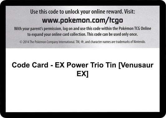 Code Card - EX Power Trio Tin [Venusaur EX] [XY - Furious Fists]