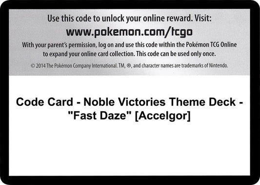 Code Card - Noble Victories Theme Deck - "Fast Daze" [Accelgor] [Noble Victories]