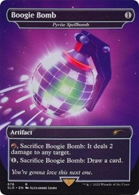 Boogie Bomb - Pyrite Spellbomb (676) [Secret Lair Drop Series]