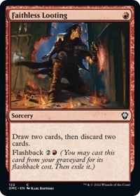 Faithless Looting (122) [Commander: Dominaria United]