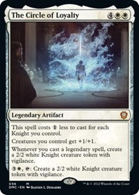 The Circle of Loyalty (98) [Commander: Dominaria United]