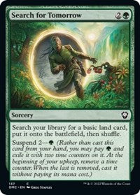 Search for Tomorrow (137) [Commander: Dominaria United]