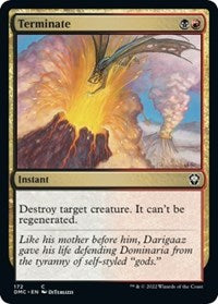 Terminate (172) [Commander: Dominaria United]