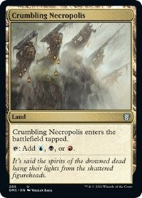 Crumbling Necropolis (205) [Commander: Dominaria United]
