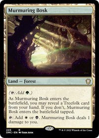 Murmuring Bosk (220) [Commander: Dominaria United]