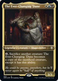 The Ever-Changing 'Dane (Foil Etched) (52) [Commander: Dominaria United]