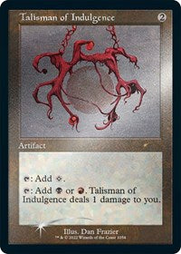 Talisman of Indulgence (Retro Frame) (Foil Etched) (1054) [Secret Lair Drop Series]