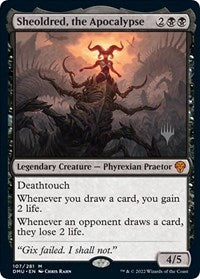 Sheoldred, the Apocalypse (107) [Promo Pack: Dominaria United]