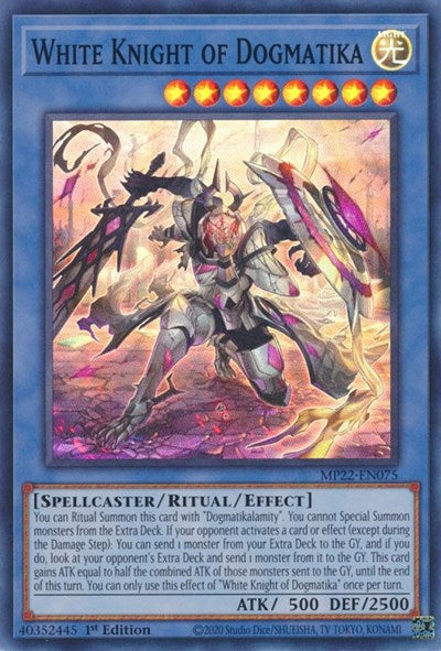White Knight of Dogmatika (MP22-EN075) [2022 Tin of the Pharaoh's Gods]
