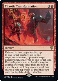 Chaotic Transformation (117) [Promo Pack: Dominaria United]