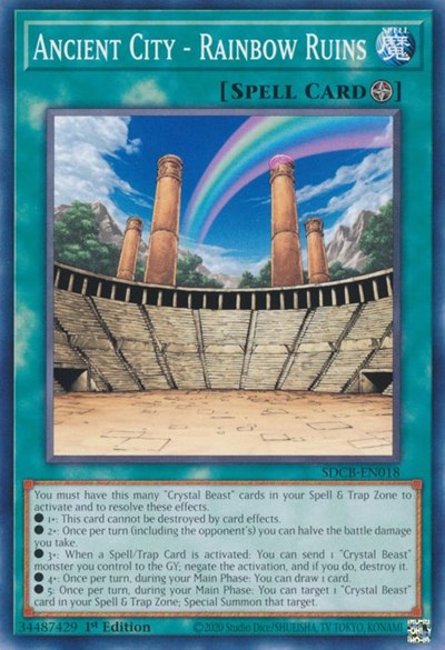 Ancient City - Rainbow Ruins (SDCB-EN018) [Structure Deck: Legend of the Crystal Beasts]