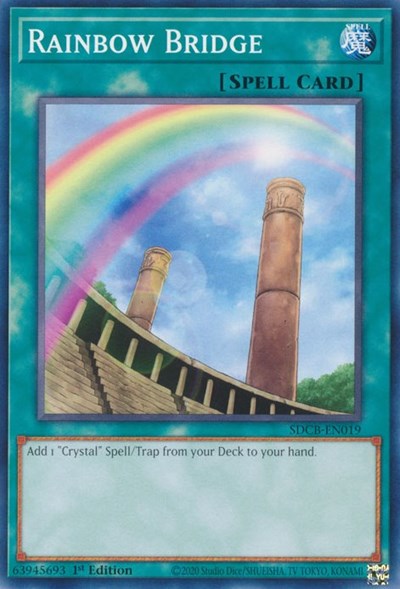 Rainbow Bridge (SDCB-EN019) [Structure Deck: Legend of the Crystal Beasts]