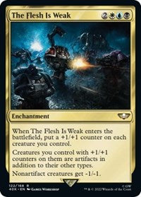The Flesh Is Weak (Surge Foil) (122) [Universes Beyond: Warhammer 40,000]