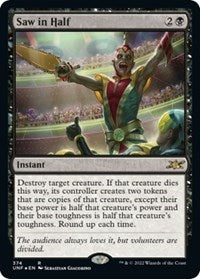 Saw in Half (Galaxy Foil) (374) [Unfinity]
