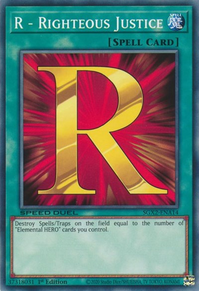 R - Righteous Justice (SGX2-ENA14) [Speed Duel GX: Midterm Paradox]
