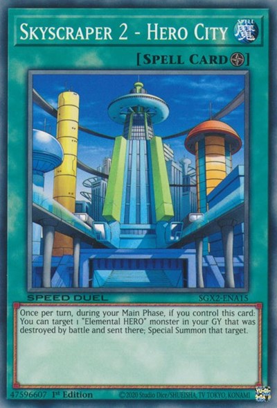 Skyscraper 2 - Hero City (SGX2-ENA15) [Speed Duel GX: Midterm Paradox]