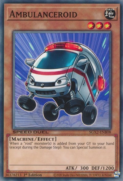 Ambulanceroid (SGX2-ENB08) [Speed Duel GX: Midterm Paradox]