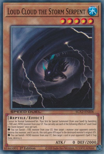 Loud Cloud the Storm Serpent (SGX2-ENE06) [Speed Duel GX: Midterm Paradox]