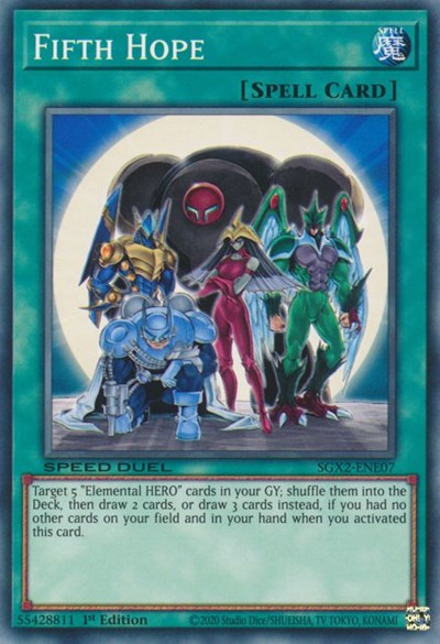 Fifth Hope (SGX2-ENE07) [Speed Duel GX: Midterm Paradox]