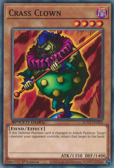 Crass Clown (SGX2-END03) [Speed Duel GX: Midterm Paradox]