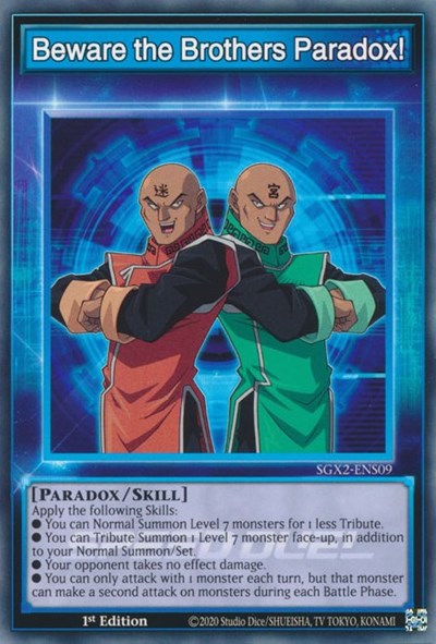 Beware the Brothers Paradox! (SGX2-ENS09) [Speed Duel GX: Midterm Paradox]