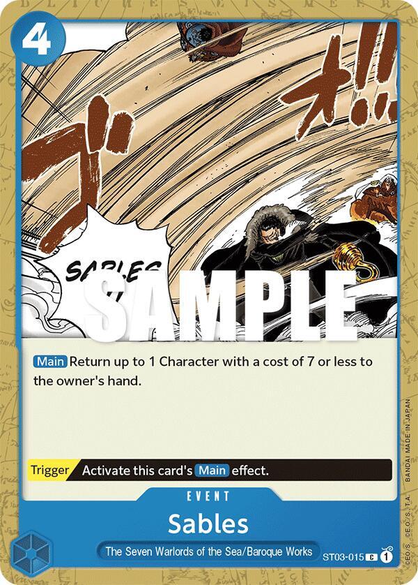 Sables (ST03-015) [Starter Deck 3: The Seven Warlords of The Sea]