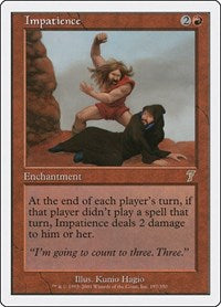Impatience (197) [7th Edition]