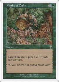 Might of Oaks (257) [7th Edition]