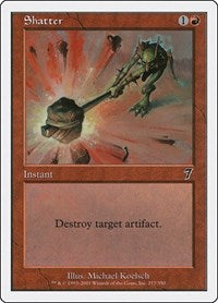Shatter (217) [7th Edition]