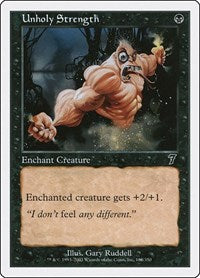 Unholy Strength (168) [7th Edition]