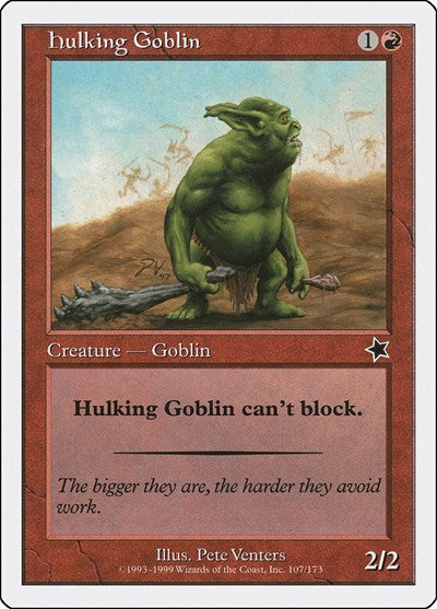 Hulking Goblin (107) [Starter 1999]