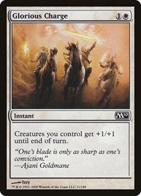 Glorious Charge (11) [Magic 2010 (M10)]