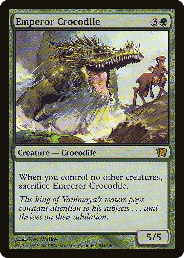 Emperor Crocodile (9ED-241★) - 9th Edition