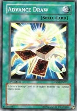 Advance Draw (DP09-EN021) - Duelist Pack 9: Yusei 2 1st Edition