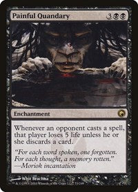 Painful Quandary (73) [Scars of Mirrodin]