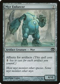 Myr Enforcer (120) [Planechase]