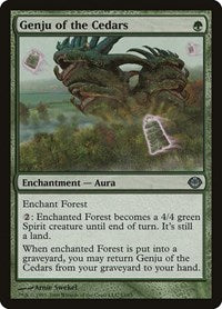 Genju of the Cedars (13) [Duel Decks: Garruk vs. Liliana]