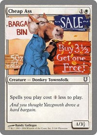 Cheap Ass (5) [Unhinged]