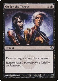 Go for the Throat (43) [Mirrodin Besieged]