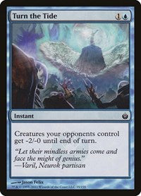 Turn the Tide (35) [Mirrodin Besieged]