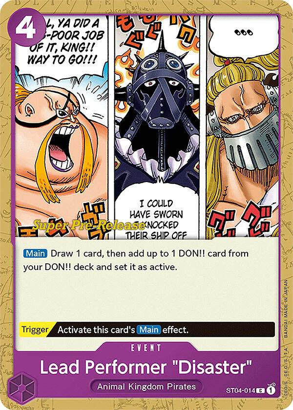 Lead Performer "Disaster" (ST04-014) [Super Pre-Release Starter Deck 4: Animal Kingdom Pirates]