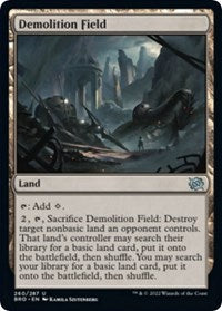Demolition Field (260) [The Brothers' War]