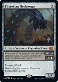 Phyrexian Fleshgorger (121) [Promo Pack: The Brothers' War]
